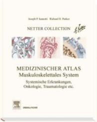 Medizinischer Atlas， Muskuloskelettales System Bd.3 : Systemische Erkr