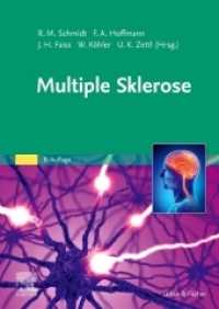 Multiple Sklerose （8. Aufl. 2021. XXVI, 534 S. 8 SW-Abb., 80 Farbabb. 240 mm）