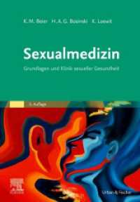 Sexualmedizin : Grundlagen und Klinik sexueller Gesundheit （3. Aufl. 2021. XXII, 826 S. 120 Farbabb. 240 mm）