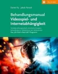 Behandlungsmanual Videospiel- und Internetabhängigkeit : Verhaltenstherapeutisch-orientierte Gruppenbehandlung zur Teilabstinenz bei Adoleszenten - Das "Git Gud in Real-Life"-Programm （2021. VIII, 152 S. 46 Farbabb. 270 mm）