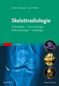 Skelettradiologie : Orthopädie, Traumatologie, Rheumatologie, Onkologie （6. Aufl. 2017. XVIII, 1114 S. 3000 SW-Abb., 1000 Farbabb. 297 mm）