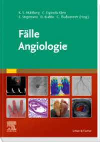 Fälle Angiologie (Fälle) （2023. XXII, 274 S. 161 Farbabb. 240 mm）