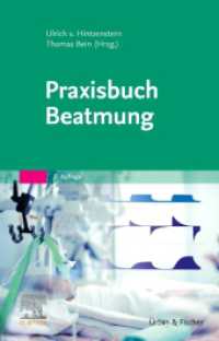 Praxisbuch Beatmung （7. Aufl. 2019. XIV, 210 S. 73 Farbabb. 210 mm）