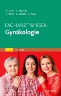 Facharztwissen Gynäkologie (Facharztwissen) （3. Aufl. 2022. XVIII, 614 S. 102 Farbabb. 210 mm）