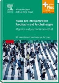 Praxis der interkulturellen Psychiatrie und Psychotherapie : Migration