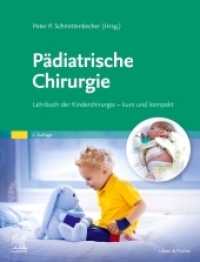 Pädiatrische Chirurgie : Lehrbuch der Kinderchirurgie - kurz und kompakt （2. Aufl. 2021. X, 342 S. 290 SW-Abb., 340 Farbabb., 69 Farbtabellen. 2）