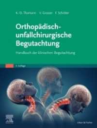 Orthopädisch-unfallchirurgische Begutachtung : Handbuch der klinischen Begutachtung （3. Aufl. 2019. XII, 600 S. 181 SW-Abb. 270 mm）