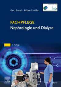Fachpflege Nephrologie und Dialyse (Fachpflege) （7. Aufl. 2025. XXII, 586 S. 174 Farbabb. 240 mm）