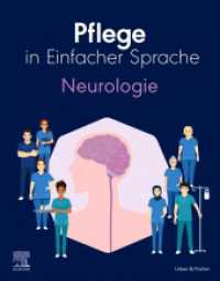 Pflege in Einfacher Sprache: Neurologie (Pflege in Einfacher Sprache) （2023. X, 118 S. 82 Farbabb. 270 mm）