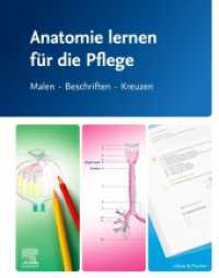 Anatomie lernen für die Pflege : Malen - Beschriften - Kreuzen （2025. VI, 266 S. 208 Farbabb. 270 mm）