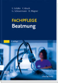 Fachpflege Beatmung (Fachpflege) （9. Aufl. 2023. XX, 412 S. 240 Farbabb. 240 mm）