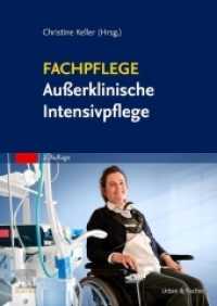 Fachpflege Außerklinische Intensivpflege （2. Aufl. 2021. XXII, 506 S. 260 Farbabb. 240 mm）