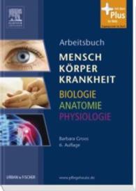 Biologie， Anatomie， Physiologie， Arbeitsbuch : Mit dem Plus im Web. Zu