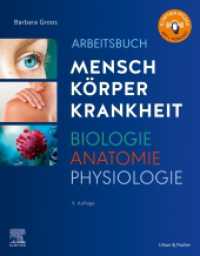 Arbeitsbuch zu Mensch Körper Krankheit & Biologie Anatomie Physiologie （9. Aufl. 2023. VIII, 176 S. 152 Farbabb. 270 mm）