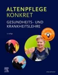 Altenpflege konkret Gesundheits- und Krankheitslehre : Elsevier Pflege App + Podcast (Altenpflege konkret) （6. Aufl. 2020. XII, 644 S. 728 Farbabb. 270 mm）