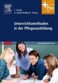 Unterrichtsmethoden in der Pflegeausbildung : mit Zugang zu pflegeheute.de