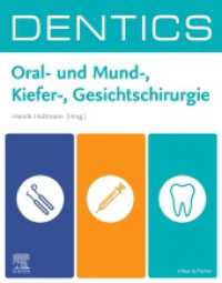 DENTICS Oral-  und Mund-, Kiefer-, Gesichtschirurgie (DENTICS) （2024. VIII, 136 S. 166 Farbabb. 276 mm）