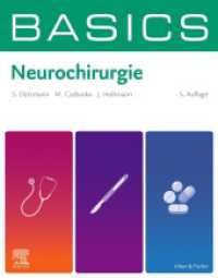 BASICS Neurochirurgie (BASICS) （5. Aufl. 2024. VIII, 136 S. 160 Farbabb. 276 mm）