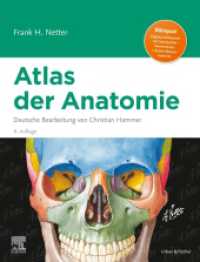 Netter Atlas der Anatomie : Deutsche Bearbeitung von Christian Hammer （8. Aufl. 2025. XXXVIII, 658 S. 556 Farbabb. 285 mm）