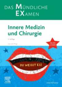 MEX Das Mündliche Examen - Innere Medizin und Chirurgie : mit Lernplan （5. Aufl. 2025. XVIII, 554 S. 249 Farbabb. 240 mm）