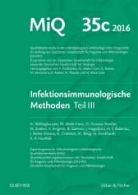Mikrobiologisch-infektiologische Qualitätsstandards (MiQ). H.35c Infektimmunologische Methoden Tl.3 （2016. 112 S. 4 SW-Abb. 240 mm）