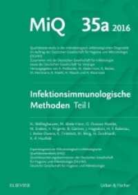 Mikrobiologisch-infektiologische Qualitätsstandards (MiQ). H.35a Infektimmunologische Methoden Tl.1 （2016. 112 S. 4 SW-Abb. 240 mm）