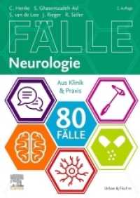 80 Fälle Neurologie : Aus Klinik & Praxis (Fälle) （2. Aufl. 2020. XIV, 338 S. 76 Farbabb. 240 mm）