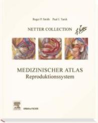 Medizinischer Atlas， Reproduktionssystem : Mit Zugang zum Elsevier-Por