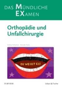 MEX Das Mündliche Examen - Orthopädie und Unfallchirurgie (MEX - Mündliches EXamen) （2018. X, 180 S. 91 Farbabb., 42 Farbtabellen. 240 mm）