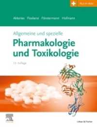 Allgemeine und spezielle Pharmakologie und Toxikologie : Begründet von W. Forth, D. Henschler, W. Rummel （13. Aufl. 2022. XXVIII, 1236 S. 894 Farbabb. 270 mm）