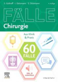 60 Fälle Chirurgie (Fälle) （4. Aufl. 2022. XVI, 280 S. 138 Farbabb. 240 mm）