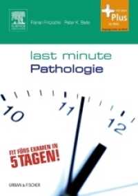 Last Minute Pathologie : Fit fürs Examen in 5 Tagen. Mit dem Plus im Web. Zugangscode im Buch