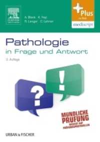 Pathologie in Frage und Antwort : Mündliche Prüfung. Basiert auf Prüfungsprotokollen. Plus im Web mediscript