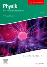 Kurzlehrbuch Physik : im Medizinstudium (Kurzlehrbücher) （6. Aufl. 2023. XII, 156 S. 82 Farbabb. 240 mm）
