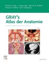 Gray's Atlas der Anatomie : Deutsche Bearbeitung von Lars Bräuer （3. Aufl. 2021. XVIII, 630 S. 1064 Farbabb. 276 mm）