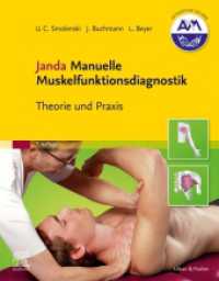 Janda Manuelle Muskelfunktionsdiagnostik : Theorie und Praxis （7. Aufl. 2025. CCCXVI, 12 S. 488 Farbabb. 270 mm）