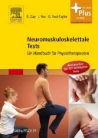 Neuromuskuloskelettale Tests : Ein Handbuch für Physiotherapeuten. Best practice der 121 wichtigsten Tests. Mit dem Plus im Web. Zugangscode im Buch