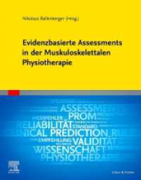 Evidenzbasierte Assessments in der Muskuloskelettalen Physiotherapie （2025. XVI, 472 S. 26 Farbabb. 270 mm）