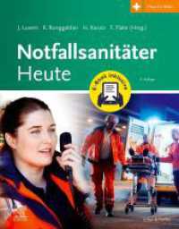 Notfallsanitäter Heute + E-Book （8. Aufl. 2024. XXXII, 1568 S. 1143 Farbabb. 270 mm）