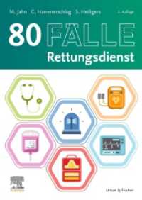 80 Fälle Rettungsdienst (Fälle) （2. Aufl. 2025. XIV, 490 S. 59 Farbabb. 240 mm）