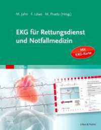 EKG für Rettungsdienst und Notfallmedizin （2. Aufl. 2024. XII, 300 S. 230 Farbabb. 270 mm）