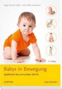 Babys in Bewegung : Spielerisch bis zum ersten Schritt