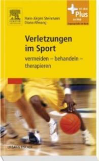 Verletzungen im Sport : Vermeiden - behandeln - therapieren. Mit dem P