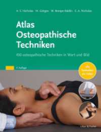 Atlas Osteopathische Techniken : 450 osteopathische Techniken in Wort und Bild （4. Aufl. 2024. 646 S. 1704 Farbabb. 270 mm）