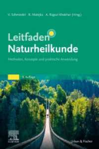 Leitfaden Naturheilkunde : Methoden, Konzepte und praktische Anwendung (Leitfaden) （8. Aufl. 2025. XX, 1340 S. 90 Farbabb. 229 mm）
