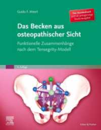 Das Becken aus osteopathischer Sicht : Funktionelle Zusammenhänge nach dem Tensegrity-Modell （4. Aufl. 2022. 400 S. 270 mm）