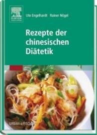 Rezepte der chinesischen Diätetik : Mit Download