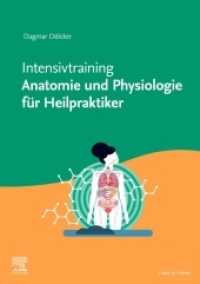 Intensivtraining Anatomie und Physiologie für Heilpraktiker （2022. X, 294 S. 187 Farbabb. 297 mm）