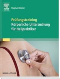 Prüfungstraining Körperliche Untersuchung für Heilpraktiker : mit Zuga