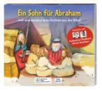 Ein Sohn für Abraham, Audio-CD : Reihe: Die Hörbibel für Kinder. 35 Min.. CD Standard Audio Format. Lesung. (Die Hörbibel für Kinder) （1. Auflage 2020. 2020. 12.5 x 14 cm）